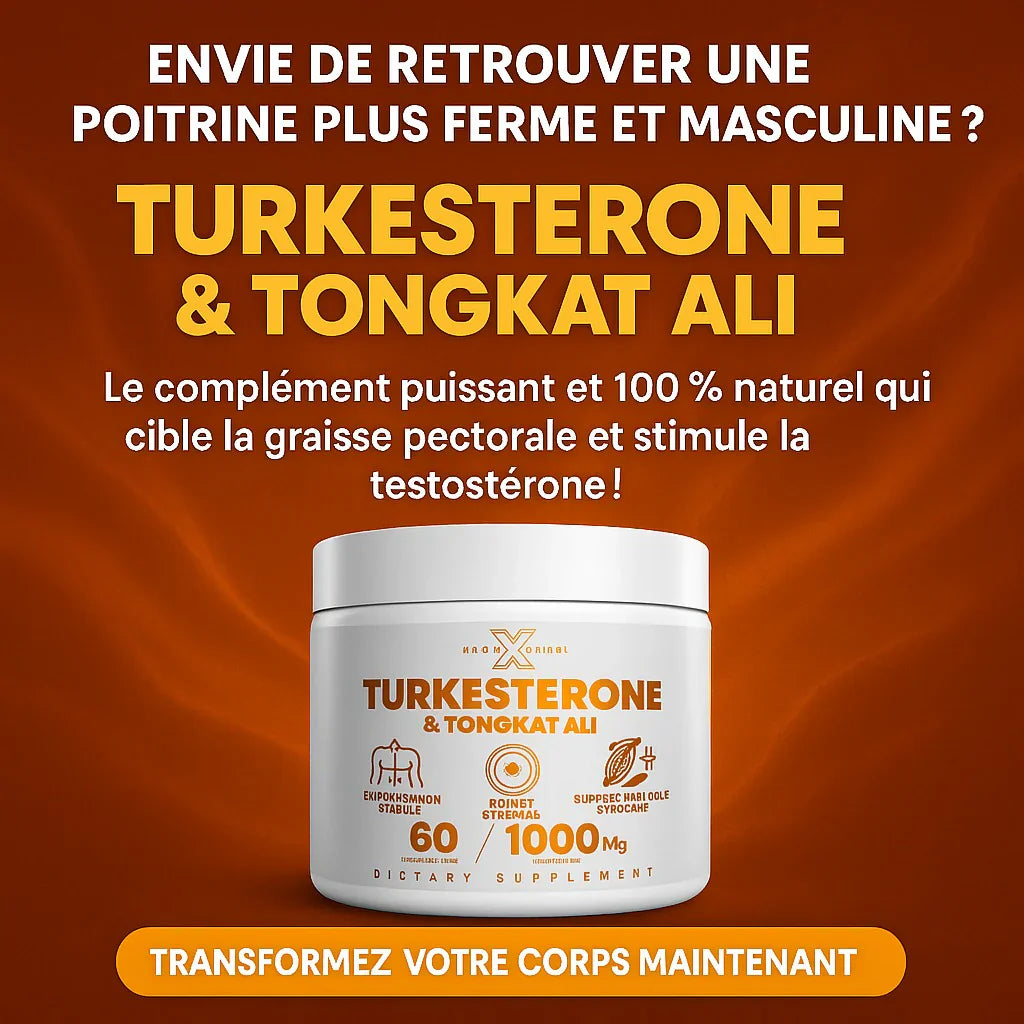 capsules de testostérone turkestérone tongkat ali