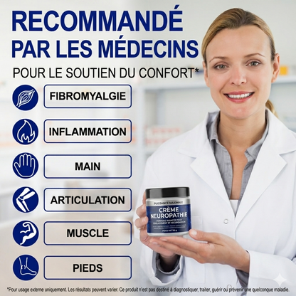 Crème Soulage neuropathe, Varice, Jambes lourde, Douleur et brulure aux pieds, Douleurs articulaire dés la première application